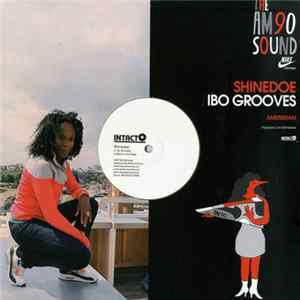 Shinedoe - Ibo Grooves Mp3