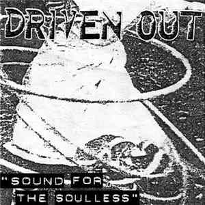 Driven Out - Sound For The Soulless Mp3