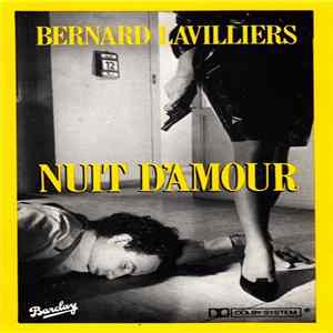 Bernard Lavilliers - Nuit D'amour Mp3