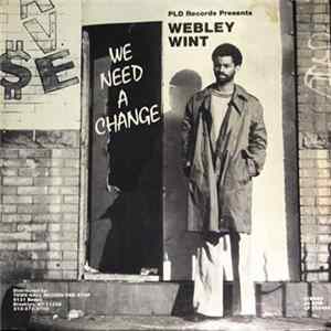 Webley Wint - We Need A Change Mp3