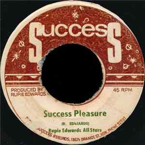 Rupie Edwards All Stars - Success Pleasure / Just Another Change Mp3
