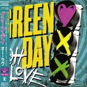 Green Day = グリーン・デイ - Oh Love = オー・ラヴ Mp3