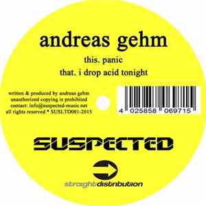 Andreas Gehm - Panic / I Drop Acid Tonight Mp3