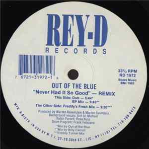 Out Of The Blue - Never Had It So Good (Remix) Mp3