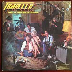 Traveler - Lost In The Late Late Show Mp3