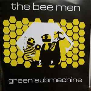 The Bee Men - Green Submachine Mp3