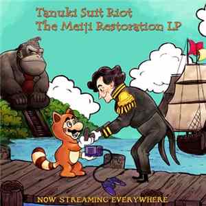 Tanuki Suit Riot - The Meiji Restoration LP Mp3