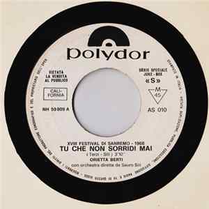 Orietta Berti / Annarita Spinaci - Tu Che Non Sorridi Mai / Stanotte Sentirai Una Canzone Mp3