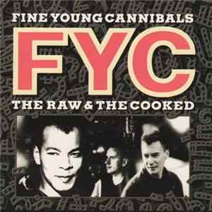 Fine Young Cannibals - The Raw & The Cooked Mp3
