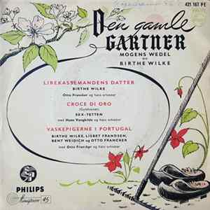 Mogens Wedel Og Birthe Wilke - Den Gamle Gartner Mp3