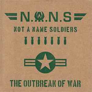 Not A Name Soldiers - The Outbreak Of War Mp3