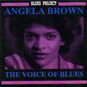 Angela Brown - The Voice Of Blues Mp3