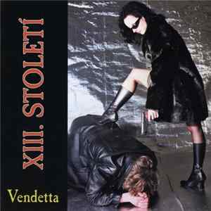 XIII. Století - Vendetta Mp3