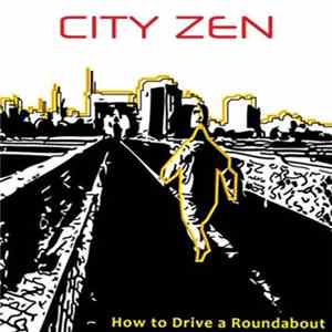 City Zen - How to Drive a Roundabout Mp3
