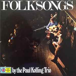 Paul Kolling Trio - Folksongs Mp3