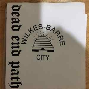Dead End Path - Death Walks Beside Us Mp3