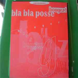 Bla Bla Posse - Bougez! Mp3