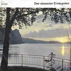 Arne Lamberth, Svend Saaby Chor - Der Einsame Trompeter Mp3