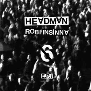 Headman / Robi Insinna - 6 E.P.I Mp3
