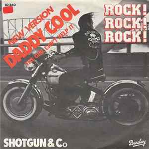 Shotgun & Co - Daddy Cool (The Girl Can't Help It) (New Version) Mp3