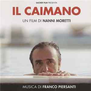 Franco Piersanti - Il Caimano Mp3