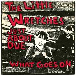 The Little Wretches - Just About Due Mp3