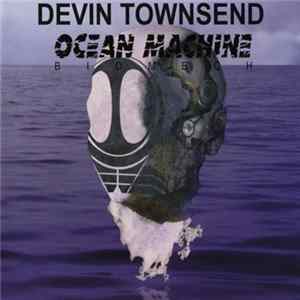 Devin Townsend - Ocean Machine (Biomech) Mp3