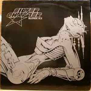 Silver Chapter - Blonde Ice Mp3