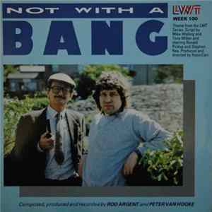 Rod Argent, Peter Van Hooke - Not With A Bang Mp3
