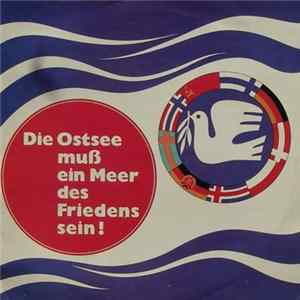 Songgruppe "Neue Horizonte" - Die Ostsee Muß Ein Meer Des Friedens Sein Mp3