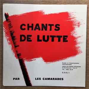 Les Camarades - Chants de Lutte Mp3