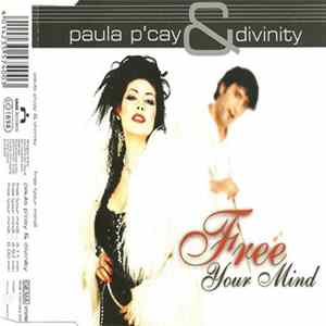 Paula P'Cay & Divinity - Free Your Mind Mp3