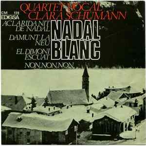 Quartet Vocal Clara Schumann - Nadal Blanc Mp3