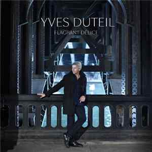 Yves Duteil - Flagrant Délice Mp3
