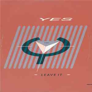 Yes - Leave It Mp3