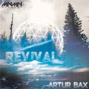 Artur Bax - Revival Mp3