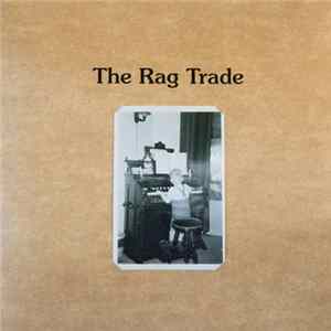 The Rag Trade - The Rag Trade Mp3