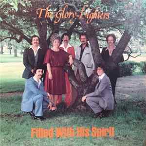 The Glory-Lighters - Filled With His Spirit Mp3