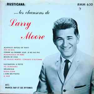 Larry Moore - Les Chansons De Larry Moore Mp3
