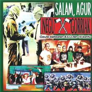 Negu Gorriak - Salam, Agur Mp3