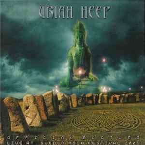 Uriah Heep - Official Bootleg: Live At Sweden Rock Festival 2009 Mp3
