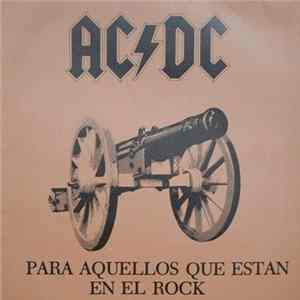 AC/DC - Para Aquellos Que Están En El Rock Nosotros Los Saludamos Mp3