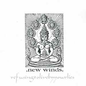 New Winds - Refusing To Live By Your Lies Mp3