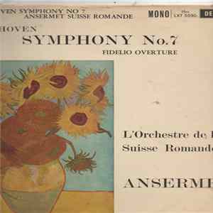 Beethoven, L'Orchestre De La Suisse Romande, Ansermet - Symphony No.7 / Fidelio Overture Mp3