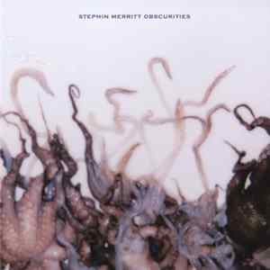 Stephin Merritt - Obscurities Mp3