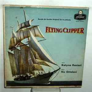 Riz Ortolani - Katyna Ranieri - Flying Clipper - Traumreise Unter Weissen Segeln Mp3