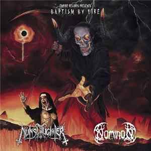 NunSlaughter / Nominon - Baptism By Fire Mp3