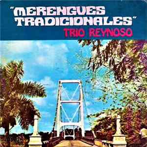 Trio Reynoso - Merengues Tradicionales Mp3