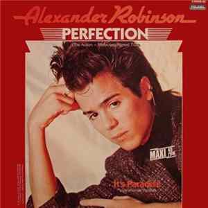 Alexander Robinson - Perfection (The Action-Perfection Remix) Mp3