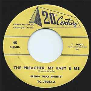Freddy Gray Quintet - The Preacher, My Baby & Me Mp3